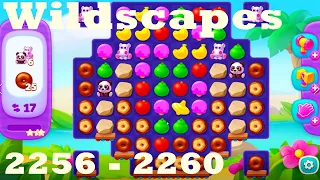 Wildscapes Level 2256 - 2260 HD Walkthrough | 3 - match game | gameplay | android | ios | pc | app