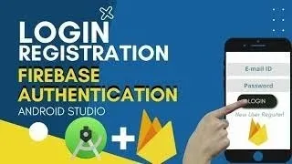 Login and Registration App with Firebase Authentication | Android Studio [2021] [Source code]