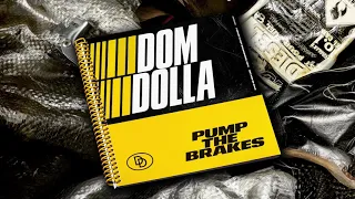 Dom Dolla - Pump The Brakes (Official Audio)