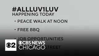 #ALLLUV1LUV peace walk, barbecue happening in Chicago Lawn