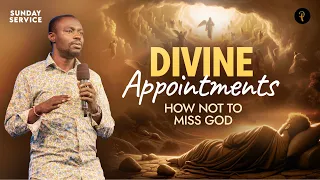 Divine Appointments - How Not To Miss God | Phaneroo Sunday Service 297 | Apostle Grace Lubega