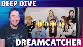 DREAMCATCHER REACTION DEEP DIVE - introducing dreamcatcher being unfiltered idols 1-3 by insomnicsy