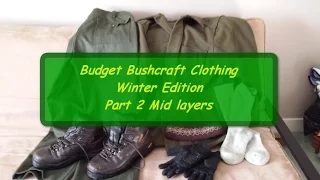 Budget Bushcraft Clothing - Winter Edition Part 2 Mid Layers