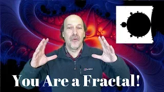 You Are a Fractal, Interdimensional Being (Fractals and the Multiverse, part III)