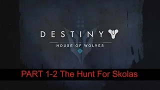 Destiny House of Wolves DLC Gameplay Part 1-2 The Hunt For Skolas (Xbox 360)