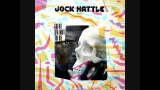 Jock Hattle Band ‎– To Be Or Not To Be (1986)