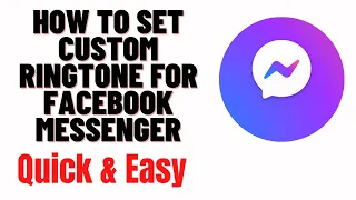 how to set custom ringtone for facebook messenger