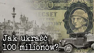 Akcja Góral. Czyli jak ukraść Niemcom 100 milionów?