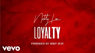 Natty Lee - Loyalty (Official Video)