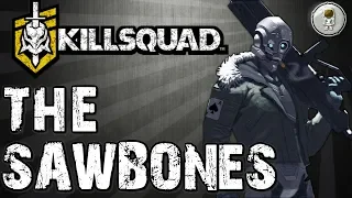 KILLSQUAD | ZERO THE SAWBONES GAMEPLAY