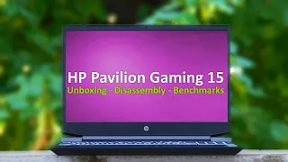 HP Pavilion Gaming 15 (AMD 2021) Review - disassembly and upgrade options