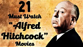 21 BEST ALFRED HITCHCOCK MOVIES | ALL TIME FAVOURITES