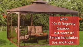 Easy Assembly Regency II Gazebo tips is it worth $200