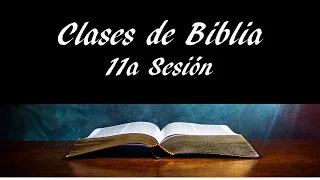 Clases de Biblia - 11a Sesión - Israel, el País de la Biblia
