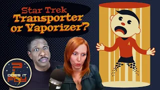 Is Star Trek’s Transporter Really Possible?!? | Roddenberry Entertainment's Does it Fly?