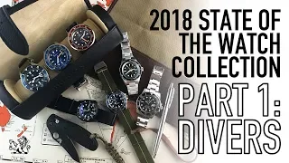 My Watch Collection 2018 Part 1 - Divers - Seiko, Rolex, Tudor, Squale, NTH