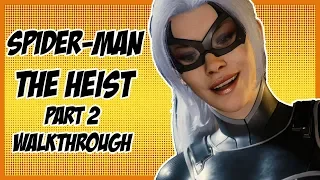 Spider-Man DLC The Heist Walkthrough Part 2 | Airlim