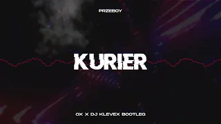 PrzeBOY - KURIER -  [OX X DJ KLEVEX BOOTLEG] 2022