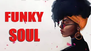 FUNKY R&B SOUL MIX ( classic ) - FUNK & SOUL