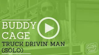 Truck Drivin Man Solo By Buddy Cage