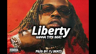 [Free] Gunna x Young Thug Type Beat - "LIBERTY" | Type Beat 2023