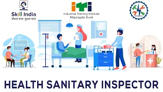 HEALTH SANITARY INSPECTOR (HSI) TRADE (ITI MAJURAGATE SURAT)