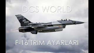 DCS World: F-16C | TRIM Ayarları