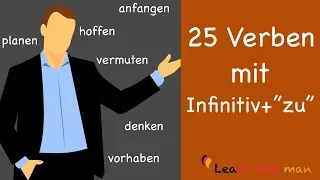 25 Verben mit Infinitivkonstruktion | Infinitiv mit zu | German Grammar | A2 | B1