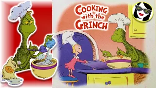 READ ALOUD: Cooking with the Grinch