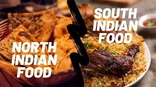 North India Vs South India - The Difference in Food - #NORTHINDIAN #SOUTHINDIAN #FOOD