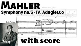 Mahler: Symphony no.5 - IV. Adagietto (with score)
