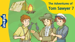 The Adventures of Tom Sawyer 7 | Stories for Kids | English Fairy Tales