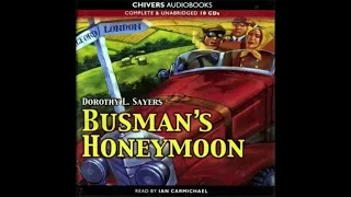 Busman's Honeymoon Dorothy L Sayers Read by Ian Carmichael Part 1 Discs 1 to 5