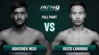 Abhishek Negi VS Avizo Lanamai I Full Fight I MFN 9