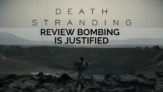 Death Stranding Deservedly Getting Review Bombed