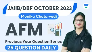 AFM | Previous Year Questions | JAIIB/DBF October 2023 | Monika Chaturvedi