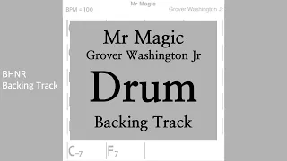 Boohyun | Mr Magic Drum Backing Track (Grover Washimgton Jr)