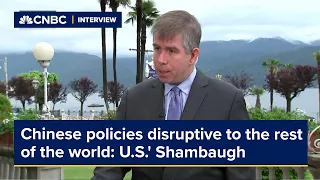 Chinese policies disruptive to the rest of the world: U.S.' Shambaugh