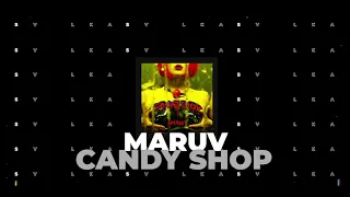 MARUV - Candy Shop