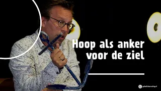 Hoop als anker voor de ziel | Bert Noteboom