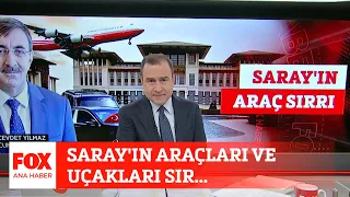 Saray'ın araçları ve uçakları sır... 28 Eylül 2023 Selçuk Tepeli ile FOX Ana Haber