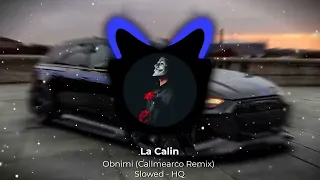 La Calin - Obnimi (Callmearco Remix) | Slowed | HQ