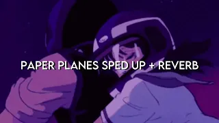 Paper planes sped up + reverb