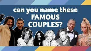 Can you name these FAMOUS COUPLES? Take the celebrity couples challenge!
