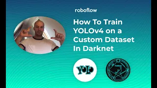 How to Train YOLOv4 on a Custom Dataset in Darknet
