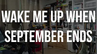 #178 Greenday - Wake me up whem september ends // bass cover