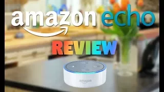 My Amazon Echo Review