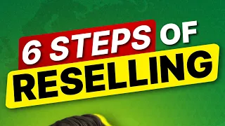 6 Steps of Reselling Business #onlineselling