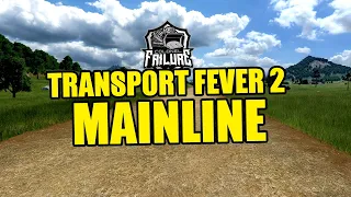 The Transport Fever 2 Mainline part 1