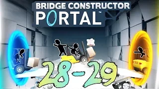 #9 Bridge Constructor Portal: 28-29 Тестовые камеры